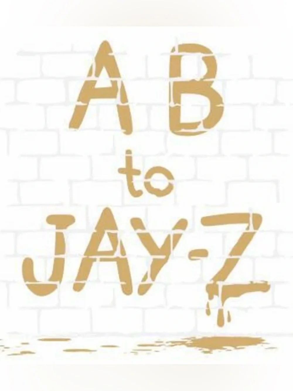 A B to Jay-Z (Hardcover) Alphabet Book